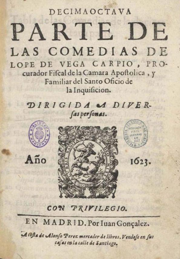 Decima octaua parte de las Comedias de Lope de Vega Carpio ... | Biblioteca Virtual Miguel de Cervantes