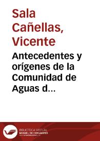 Antecedentes y orígenes de la Comunidad de Aguas de Novelda / Vicente Sala Cañellas | Biblioteca Virtual Miguel de Cervantes