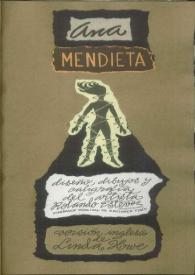 Más información sobre Ana Mendieta / Nancy Morejón; edición de Agustina Ponce; diseño, dibujos y caligrafía del artista Rolando Estévez; versión inglesa de Linda Howe