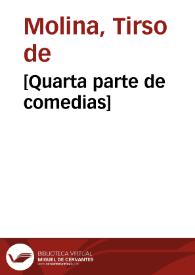 [Quarta parte de comedias] | Biblioteca Virtual Miguel de Cervantes