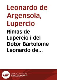 Rimas de Lupercio i del Dotor Bartolome Leonardo de Argensola | Biblioteca Virtual Miguel de Cervantes