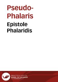 Epistole Phalaridis | Biblioteca Virtual Miguel de Cervantes