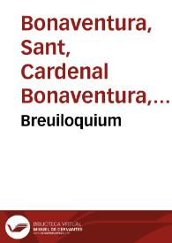 Breuiloquium / [Bonaventura] | Biblioteca Virtual Miguel de Cervantes
