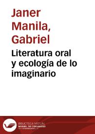 Literatura oral y ecología de lo imaginario / Gabriel Janer Manila | Biblioteca Virtual Miguel de Cervantes