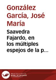 Saavedra Fajardo, en los múltiples espejos de la política barroca / José María González García | Biblioteca Virtual Miguel de Cervantes
