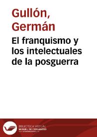El franquismo y los intelectuales de la posguerra / Germán Gullón; ilustración de Lluís Alabern | Biblioteca Virtual Miguel de Cervantes