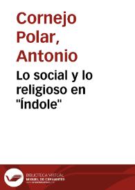 Lo social y lo religioso en "Índole" / Antonio Cornejo Polar | Biblioteca Virtual Miguel de Cervantes