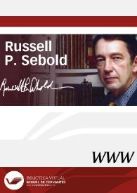 Russell P. Sebold / director Enrique Rubio Cremades | Biblioteca Virtual Miguel de Cervantes