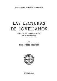 Las lecturas de Jovellanos : (ensayo de reconstitución de su biblioteca) / Jean-Pierre Clément | Biblioteca Virtual Miguel de Cervantes