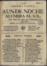 Comedia famosa, Aun de noche alumbra el sol / del doctor don Phelipe Godinez | Biblioteca Virtual Miguel de Cervantes