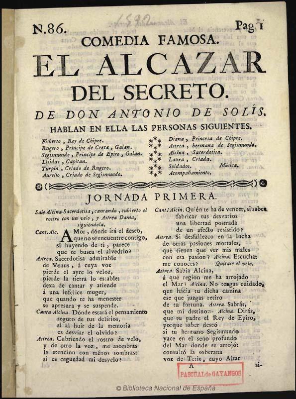 El alcazar del secreto [1765] / de don Antonio de Solis | Biblioteca Virtual Miguel de Cervantes