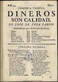 Dineros son calidad / de Lope de Vega Carpio | Biblioteca Virtual Miguel de Cervantes