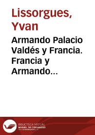 Armando Palacio Valdés y Francia. Francia y Armando Palacio Valdés / Yvan Lissorgues | Biblioteca Virtual Miguel de Cervantes