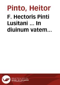 F. Hectoris Pinti Lusitani ... In diuinum vatem Danielem commentarij... | Biblioteca Virtual Miguel de Cervantes