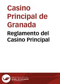 Reglamento del Casino Principal | Biblioteca Virtual Miguel de Cervantes