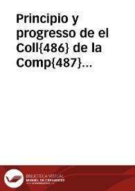 Principio y progresso de el Coll{486} de la Comp{487} de Jhs de Malaga | Biblioteca Virtual Miguel de Cervantes