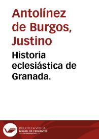 Historia eclesiástica de Granada. | Biblioteca Virtual Miguel de Cervantes