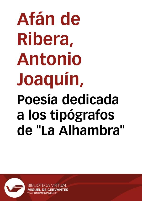 Poesía dedicada a los tipógrafos de "La Alhambra" | Biblioteca Virtual Miguel de Cervantes