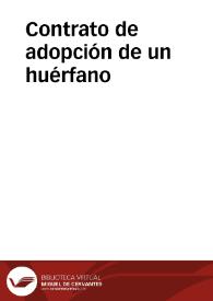 Contrato de adopción de un huérfano | Biblioteca Virtual Miguel de Cervantes