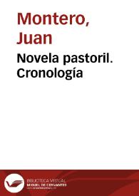 Novela pastoril. Cronología / Juan Montero | Biblioteca Virtual Miguel de Cervantes