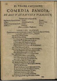 El tirano castigado / de Don Iuan Bautista Diamante | Biblioteca Virtual Miguel de Cervantes