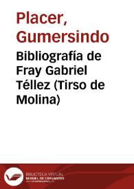 Bibliografía de Fray Gabriel Téllez (Tirso de Molina) | Biblioteca Virtual Miguel de Cervantes