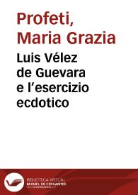 Luis Vélez de Guevara e l’esercizio ecdotico | Biblioteca Virtual Miguel de Cervantes