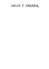Óscar y Amanda ó Los descendientes de la abadía. Tomo 6 / obra escrita en inglés por Miss Regina-Maria Roche; puesta en castellano por D. Carlos José Melcior | Biblioteca Virtual Miguel de Cervantes