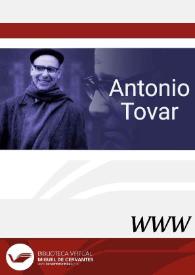 Antonio Tovar / dirección científica Sofía Torallas Tovar