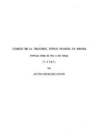 Charles de la Traverse, pintor francés en España. Noticias sobre su vida y sus obras / por Antonio Rodríguez Moñino | Biblioteca Virtual Miguel de Cervantes