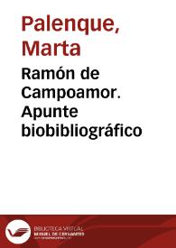 Ramón de Campoamor. Apunte biobibliográfico / Marta Palenque | Biblioteca Virtual Miguel de Cervantes