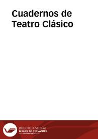 Cuadernos de Teatro Clásico / Compañía Nacional de Teatro Clásico | Biblioteca Virtual Miguel de Cervantes