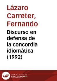 Discurso en defensa de la concordia idiomática (1992) | Biblioteca Virtual Miguel de Cervantes