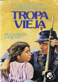 Tropa vieja / Francisco L. Urquizo | Biblioteca Virtual Miguel de Cervantes