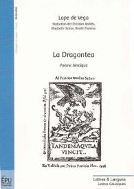 La Dragontea : (poème héroïque) / Lope de Vega; traduction de Christian Andrès, Elisabeth Delrue, Renée Fauveau; Préface et notes de Christian Andrès | Biblioteca Virtual Miguel de Cervantes