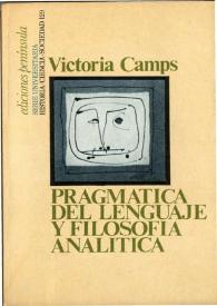 Pragmática del lenguaje y filosofía analítica / Victoria Camps; prólogo de Javier Muguerza | Biblioteca Virtual Miguel de Cervantes