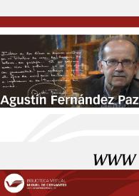 Agustín Fernández Paz / dirección Blanca-Ana Roig Rechou e Isabel Soto López