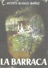 La barraca : (novela) / Vicente Blasco Ibáñez | Biblioteca Virtual Miguel de Cervantes