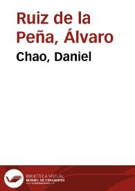 Chao, Daniel / Álvaro Ruiz de la Peña | Biblioteca Virtual Miguel de Cervantes