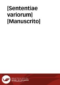 [Sententiae variorum]  [Manuscrito] | Biblioteca Virtual Miguel de Cervantes