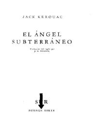 El ángel subterráneo [Fragmento] / Jack Kerouac; traducción del inglés por J. R. Wilcock | Biblioteca Virtual Miguel de Cervantes
