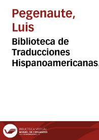 Biblioteca de Traducciones Hispanoamericanas. Presentación / Luis Pegenaute, Francisco Lafarga | Biblioteca Virtual Miguel de Cervantes