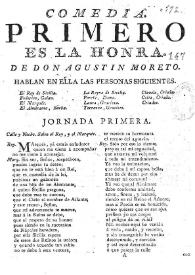 Primero es la honra / de don Agustin Moreto | Biblioteca Virtual Miguel de Cervantes