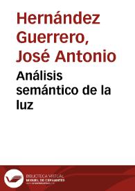 Análisis semántico de la luz | Biblioteca Virtual Miguel de Cervantes