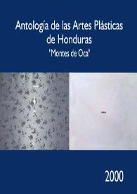 Antología de las Artes Plásticas de Honduras : Confucio Montes de Oca. 2000 | Biblioteca Virtual Miguel de Cervantes