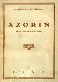 Azorín: (ensayo de crítica literaria) / P. Romero Mendoza | Biblioteca Virtual Miguel de Cervantes