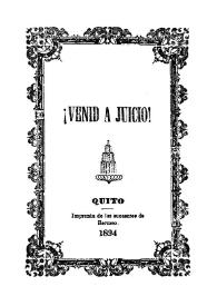 ¡Venid a juicio! / [Antonio Alomía] | Biblioteca Virtual Miguel de Cervantes