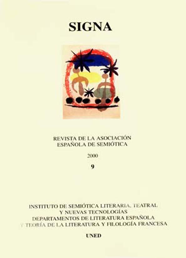Signa : revista de la Asociación Española de Semiótica. Núm. 9, 2000 | Biblioteca Virtual Miguel de Cervantes