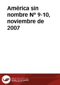 América sin nombre. Núm. 9-10, noviembre de 2007 | Biblioteca Virtual Miguel de Cervantes