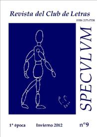 Más información sobre Speculum. Revista del Club de Letras. Primera época, núm. 9, invierno 2012